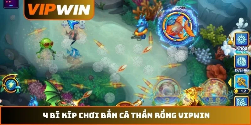  4 bí kíp chơi bắn cá Thần Rồng VIPWIN