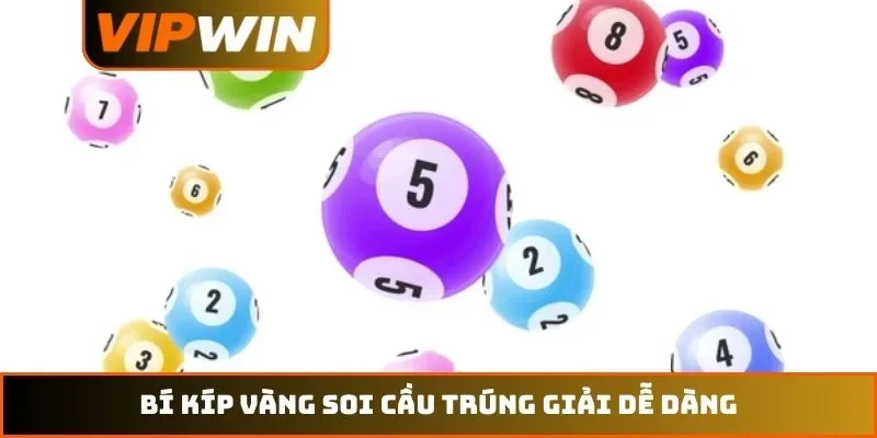Bí kíp vàng soi cầu trúng giải dễ dàng