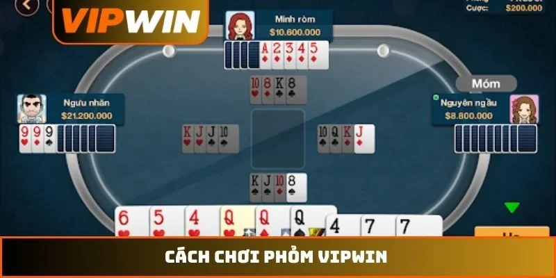 cách chơi phỏm VIPWIN
