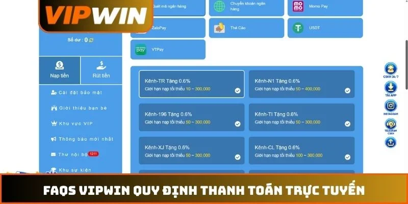 FAQs VIPWIN quy định thanh toán trực tuyến