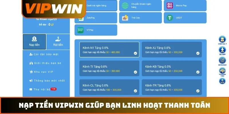 Nạp tiền VIPWIN giúp bạn linh hoạt thanh toán