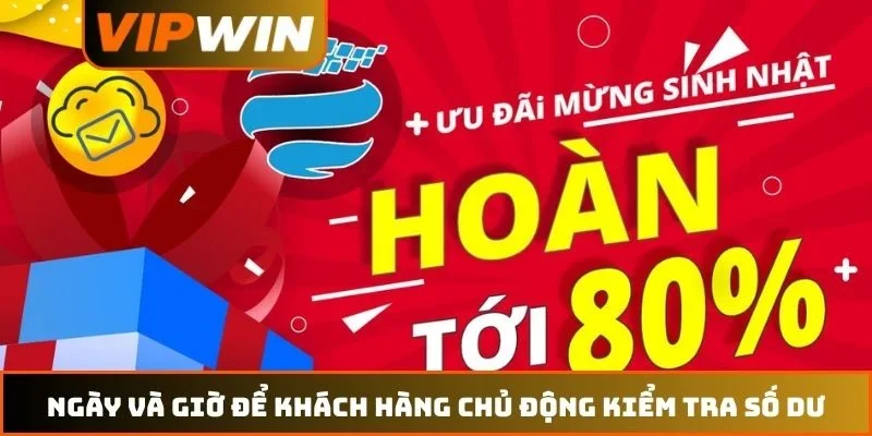Ngày và giờ để khách hàng chủ động kiểm tra số dư