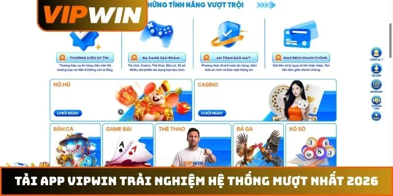Tải app VIPWIN trải nghiệm hệ thống mượt nhất 2026